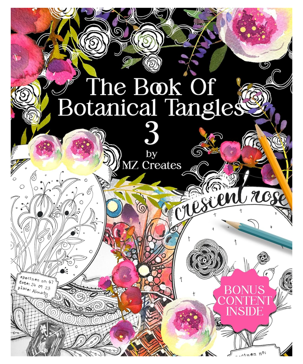 The Book of Botanical Tangles 3 — MZ Creates